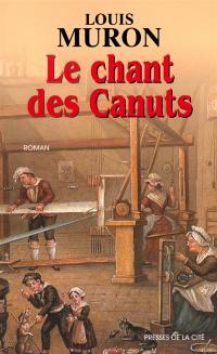 Le chant des canuts