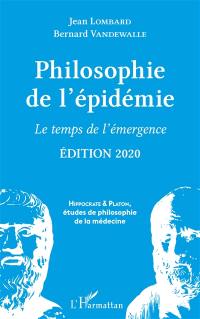 Philosophie de l'épidémie : le temps de l'émergence