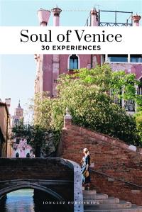 Soul of Venice : 30 experiences