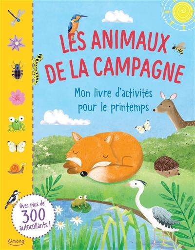 Les animaux de la campagne : mon livre d'activités pour le printemps