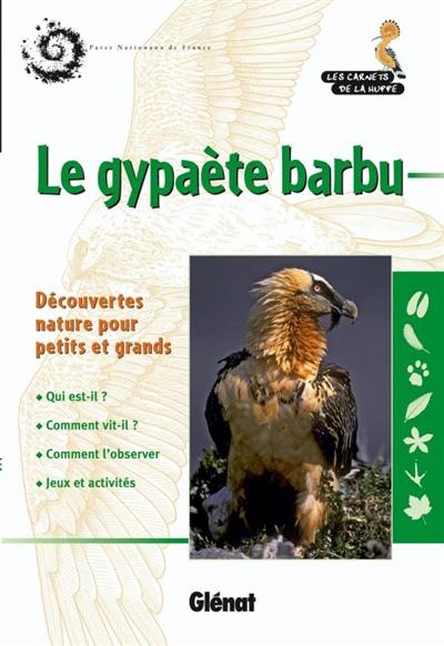 Le gypaète barbu