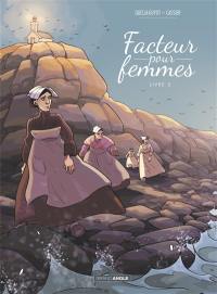 Facteur pour femmes. Vol. 2