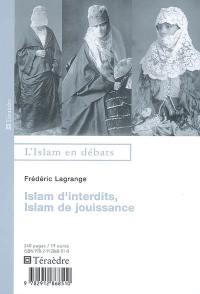 Islam d'interdits, islam de jouissance