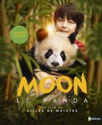 Moon le panda : l'album du film