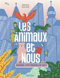 Les animaux et nous : comment vivre ensemble en ville ?