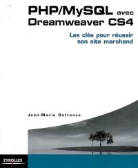 PHP-MySQL avec Dreamweaver CS4 : les clés pour réussir son site marchand