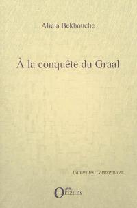 A la conquête du Graal