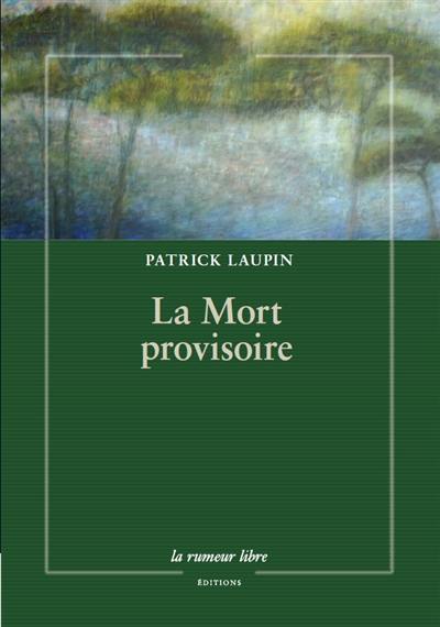 La mort provisoire