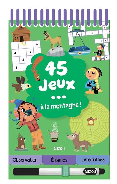 45 jeux... à la montagne !