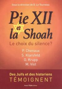 Pie XII et la Shoah : le choix du silence ?