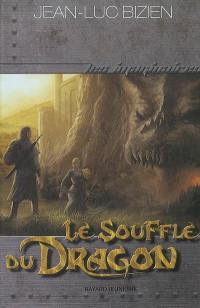 Les empereurs-mages. Vol. 1. Le souffle du dragon