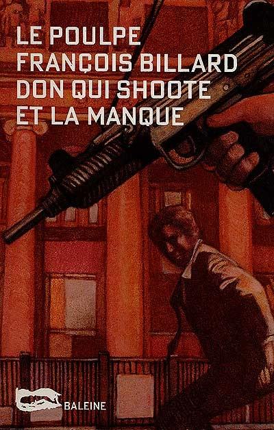 Don qui shoote et la manque