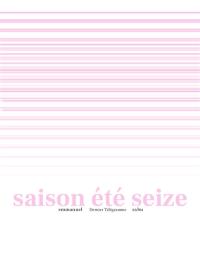 Saison été seize