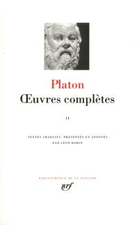 Oeuvres complètes. Vol. 2. Théétète. Parménide