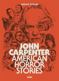 John Carpenter : American horror story