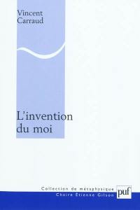 L'invention du moi