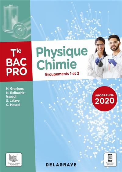 Physique chimie terminale bac pro : groupements 1 et 2 : programme 2020