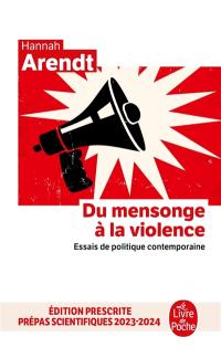 Du mensonge à la violence : essais de politique contemporaine