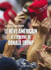 Le rêve américain à l'épreuve de Donald Trump