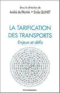 La tarification des transports : enjeux et défis