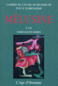 Mélusine, n° 30. Surréalistes serbes