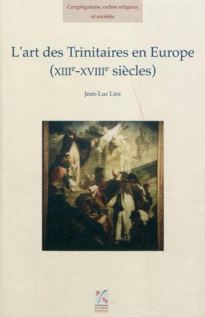 L'art des Trinitaires en Europe (XIIIe-XVIIIe siècles)