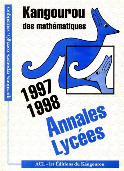 Annales 97 et 98 corrigées et analysées : Kangourou des lycées