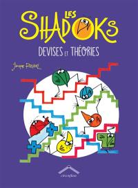 Les Shadoks : devises et théories