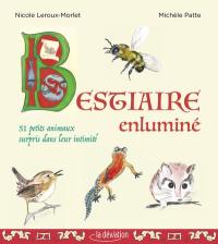 Bestiaire enluminé : 51 petits animaux surpris dans leur intimité