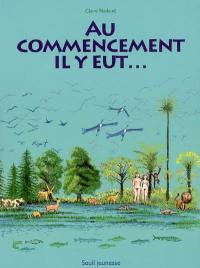 Au commencement il y eut...