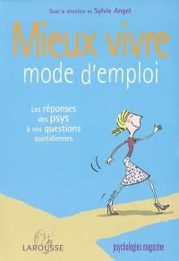 Mieux vivre : mode d'emploi