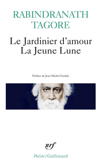 Le jardinier d'amour. La jeune lune