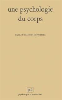 Une Psychologie du corps