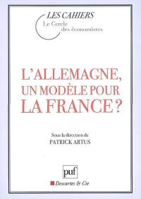 L'Allemagne, un modèle pour la France ?