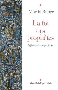 La foi des prophètes