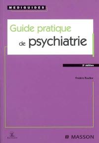 Guide pratique de psychiatrie