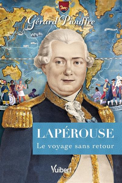 Lapérouse : le voyage sans retour