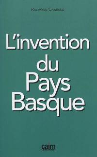 L'invention du Pays basque