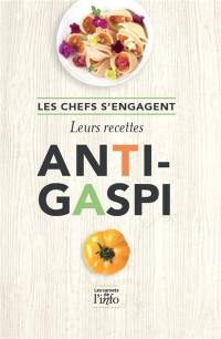 Les chefs s'engagent : leurs recettes anti-gaspi