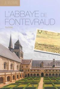 L'abbaye royale de Fontevraud