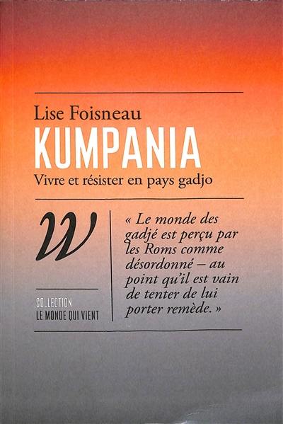 Kumpania : vivre et résister en pays gadjo