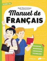 Manuel de français : leçons CE2 : grammaire, orthographe, conjugaison, vocabulaire