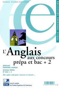 L'anglais aux concours : prépa et bac + 2