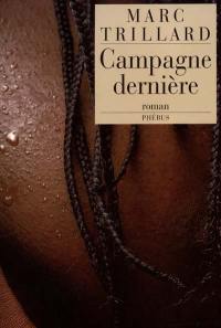 Campagne dernière