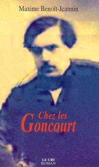 Chez les Goncourt