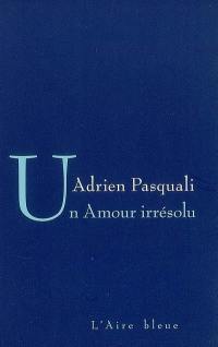 Un amour irrésolu