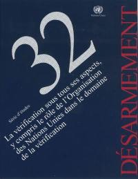 La vérification dans tous ses aspects, y compris le rôle de l'Organisation des Nations unies