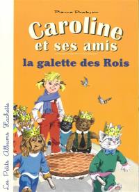 Caroline et la galette des Rois