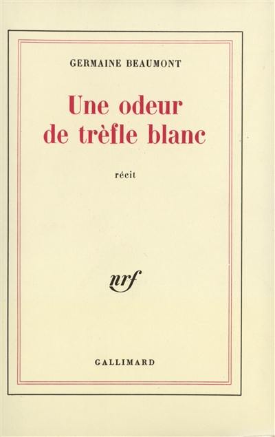 Une Odeur de trèfle blanc