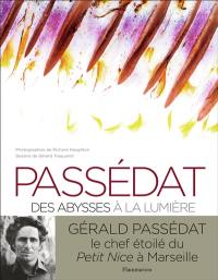 Passédat : des abysses à la lumière